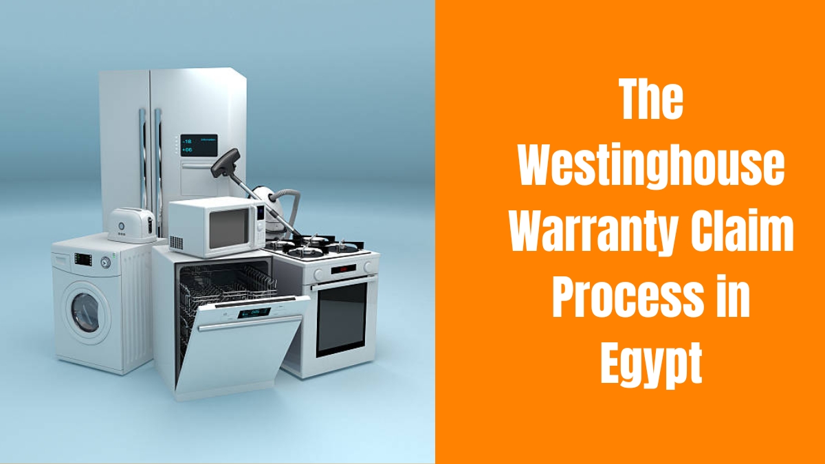 The Westinghouse Warranty Claim Process in Egypt